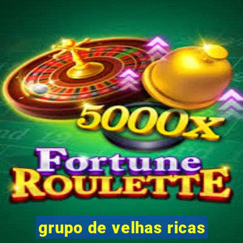 grupo de velhas ricas